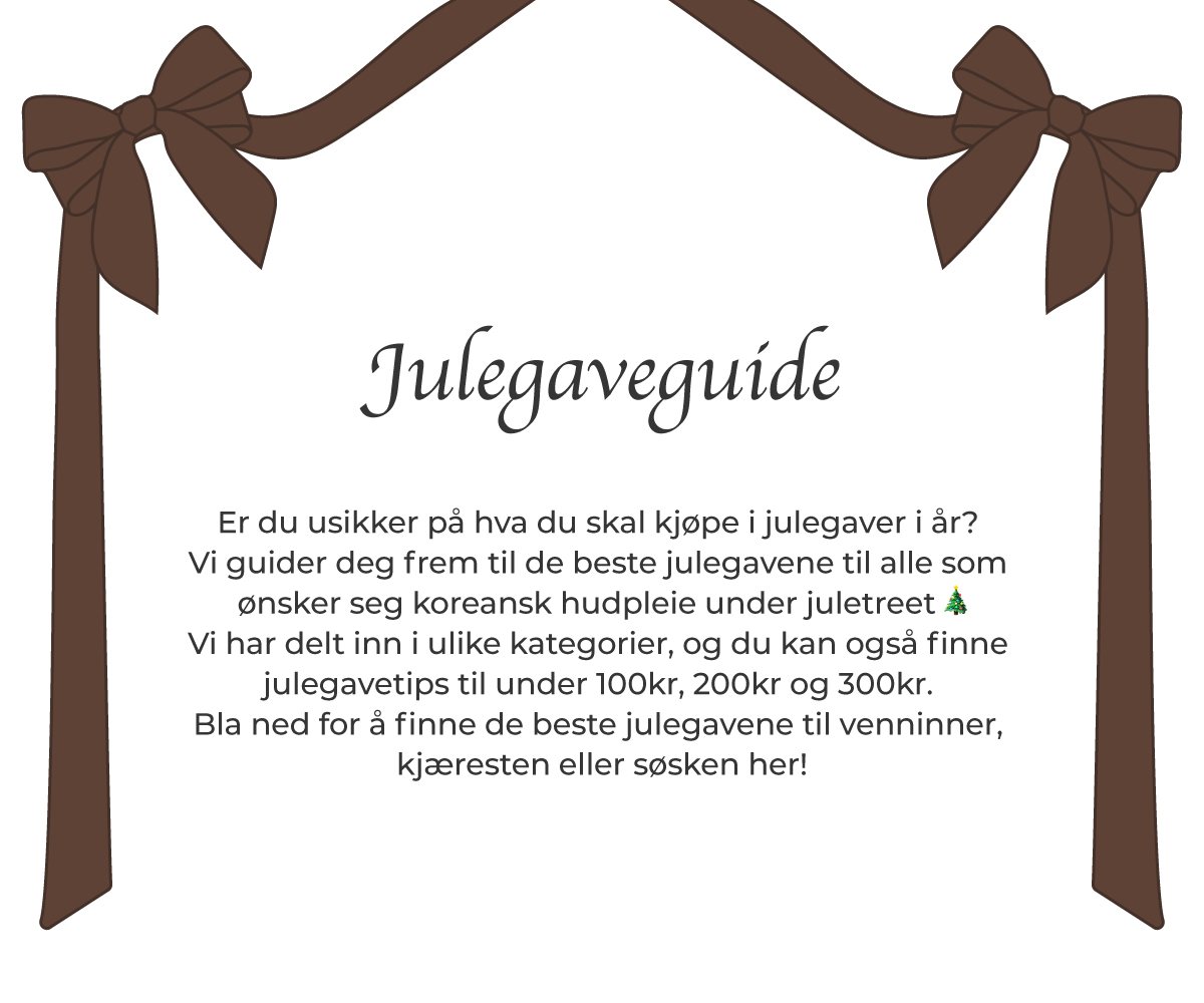 Er du usikker på hva du skal kjøpe i julegaver i går? Vi guider deg frem til de beste julegavene til alle som ønsker seg koreansk hudpleie under juletreet i år “emoji” Vi har delt inn i ulike kategorier, og du kan også finne julegavetips til under 100kr, 200kr og 300 kr. Bla ned for å finne de beste julegavene til venninner, kjæresten eller søsken her!