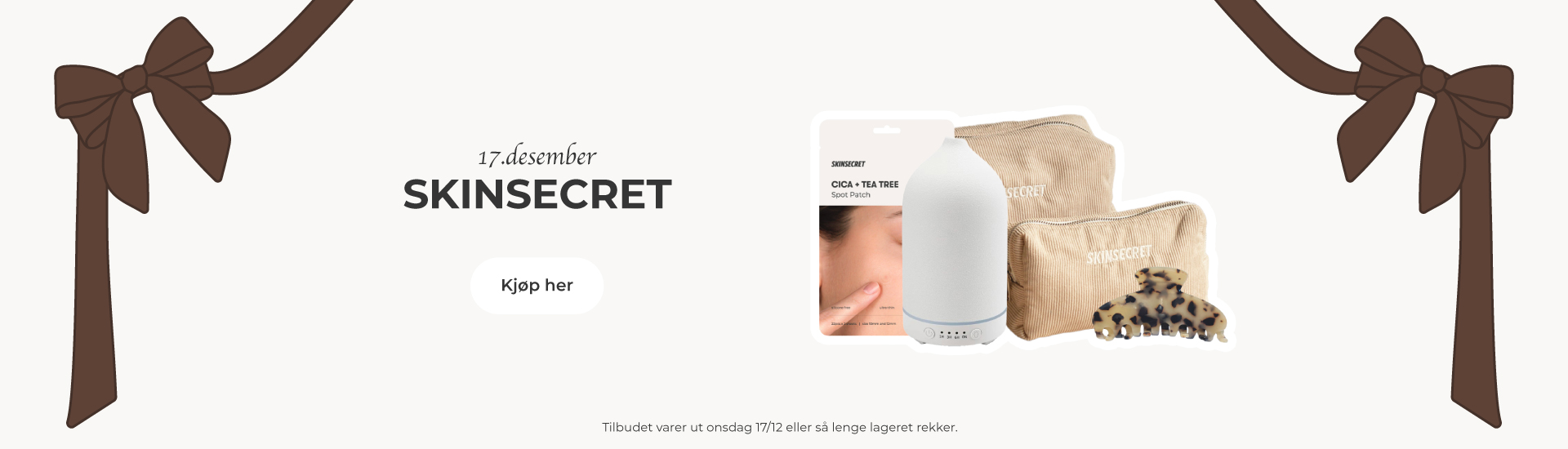 Ekstra gode priser på SkinSecret-merket!